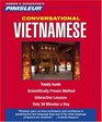 Conversational Vietnamese: Learn to Speak and Understand Vietnamese with Pimsleur Language Programs (Instant Conversation)