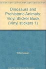 Dinosaurs and Prehistoric Animals Vinyl Sticker Book