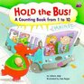 Hold the Bus A Counting Book from 1 to 10