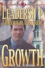 Leadership Through Church Growth