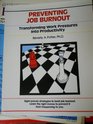 Preventing Job Burnout (Fifty-Minute Series)