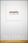 Simplify: Ten Practices to Unclutter Your Soul