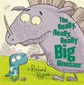 The Really Really Really Big Dinosaur