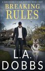 Breaking Rules (A Sam Mason K-9 Dog Mystery)