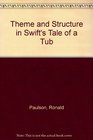 Theme and Structure in Swift's Tale of a Tub