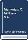 Memorials of Millbank V 6