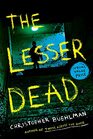 The Lesser Dead