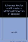 Johannes Kepler and Planetary Motion