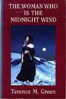 The woman who is the midnight wind