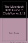 The Macintosh Bible Guide to Clarisworks 21