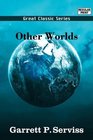 Other Worlds