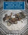 Mosaics of the Greek and Roman World