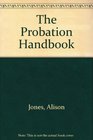 The Probation Handbook