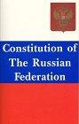 Constitution of the Russian Federation With Commentaries and Interpretation by American and Russian Scholars