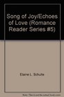 Romance Reader 05 Song of Joy and Echoes of Love