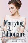 Marrying a Billionaire (Fake Marriage, Bk 3)