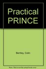 Practical Prince A Guide to Structured Project Management