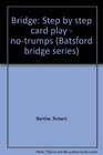 Bridge Step by step card playnotrumps