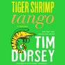 Tiger Shrimp Tango A Novel