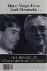 The Review of Contemporary Fiction  Mario Vargas Llosa / Josef Skvorecky