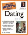 Complete Idiot's Guide to Dating, 3E (Complete Idiot's Guide to)