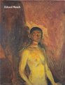 Edvard Munch Hohepunkte des malerischen Werks im 20 Jahrhundert  Kunstverein in Hamburg 8 Dezember 1984 bis 3 Februar 1985