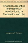 Financial Accounting Information An Introduction to Its Preparation and Uses