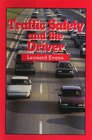 Traffic Safety and the Driver
