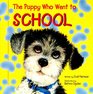 The Puppy Who Went to School (Reading Railroad Books)