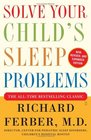 Solve Your Child's Sleep Problems New Revised and Expanded Edition