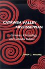 Catawba Valley Mississippian Ceramics Chronology and Cawtawba Indians