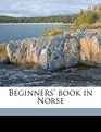 Beginners' book in Norse