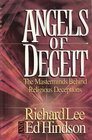 Angels of Deceit The Masterminds Behind Religious Deceptions