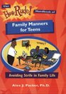 The How Rude Handbook Of Family Manners For Teens Avoiding Strife in Family Life