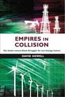 Empires in Collision The Green versus Black Struggle for Our Energy Future
