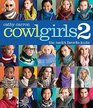 Cowl Girls 2 The Neck's Favorite Knits