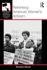Rethinking American Women's Activism