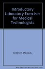 Introductory Laboratory Exercises for Medical Technologists