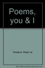Poems you  I