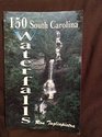 150 South Carolina Waterfalls