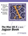 The Mac OS X Version 102 Jaguar Book