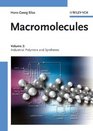 Macromolecules Volume 2 Industrial Polymers and Syntheses