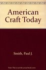American Craft Today