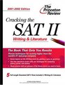 Cracking the SAT II Writing  Literature 20012002 Edition