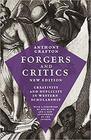 Forgers and Critics New Edition Creativity and Duplicity in Western Scholarship