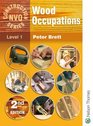 Wood Occupations Level 1