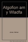 Atgofion am y Wladfa