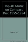 Top 40 Music on Compact Disc 19551994