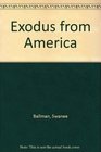 Exodus from America
