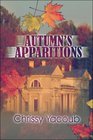 Autumn's Apparitions